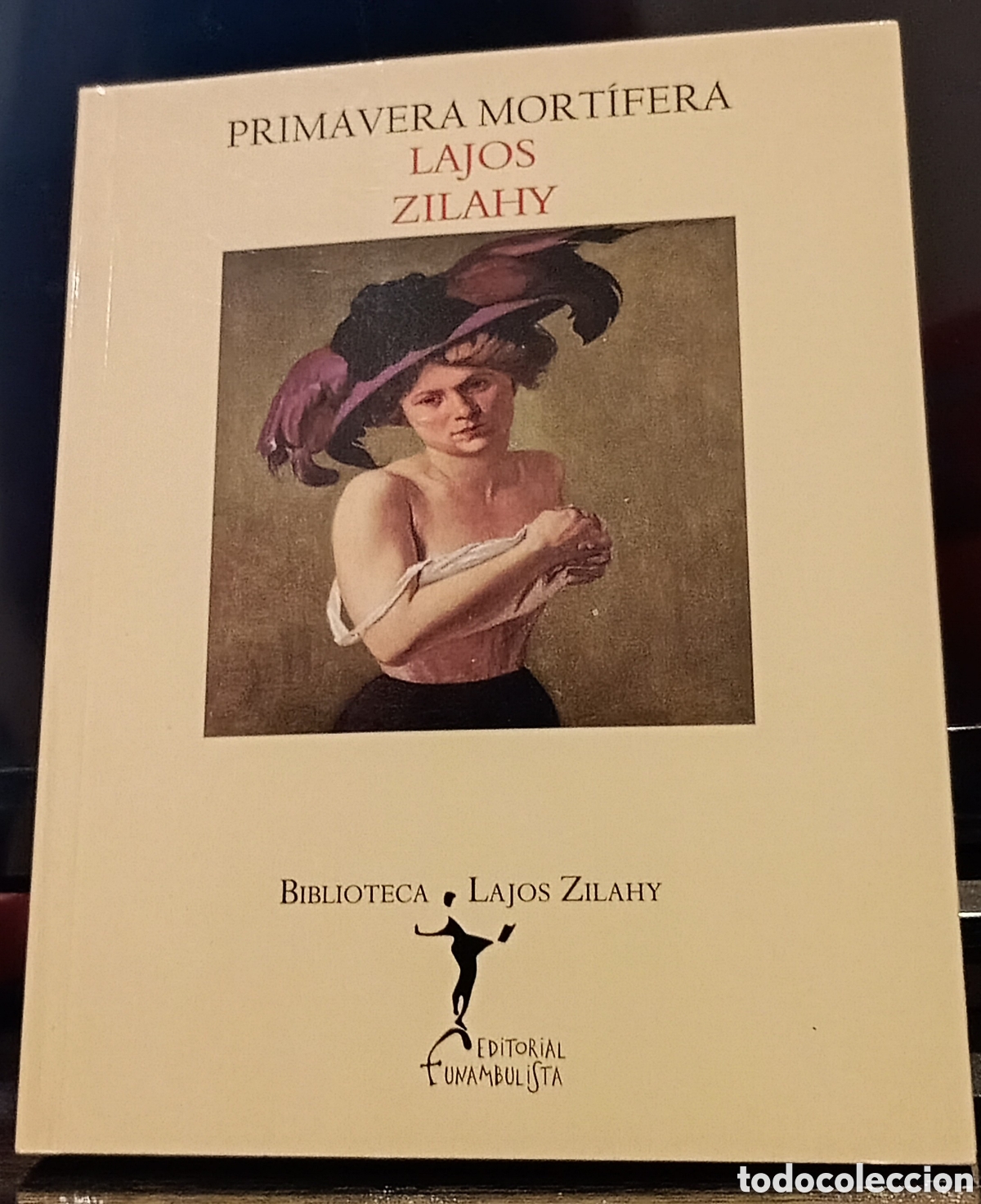 Libros de segunda mano: Lajos Zilahy - Primavera mortifera