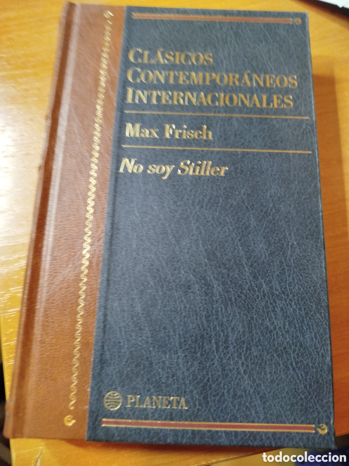 Libros de segunda mano: No soy stiller. Max friseh. Cl&aacute;sicos contempor&aacute;neos internacionales