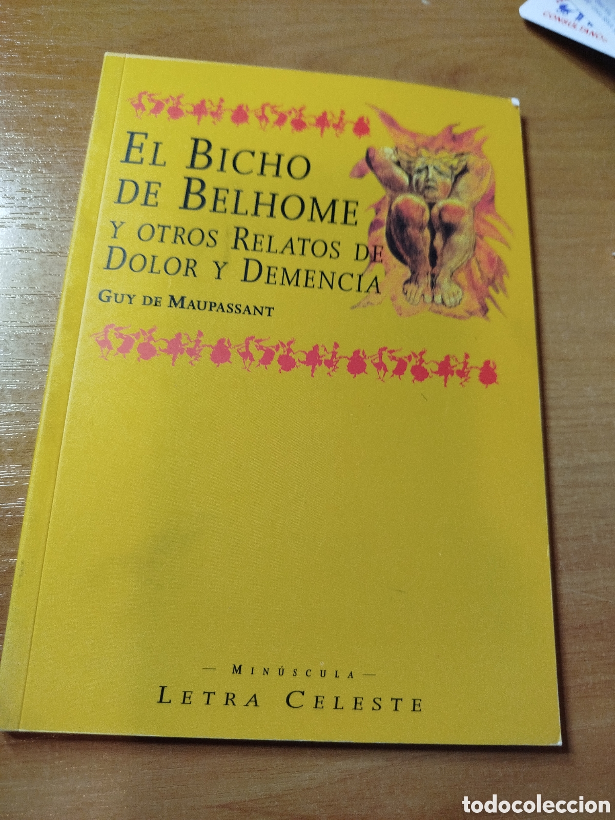 Libros de segunda mano: El bicho de belhome y otros relatos de dolor y demencia. Guy de maupassant