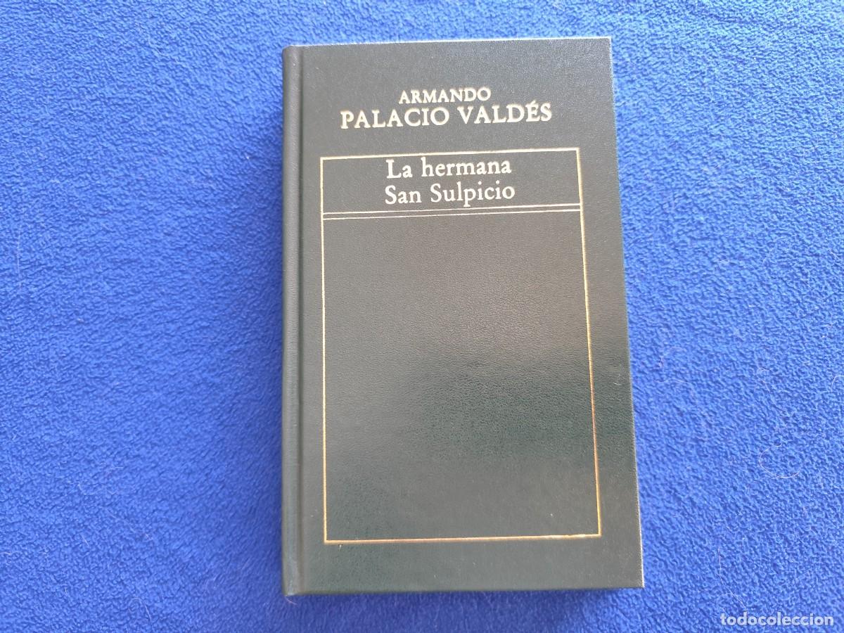 Libros de segunda mano: La Hermana San Sulpicio Armando Palacio Vald&eacute;s Ed.Orbis 1985