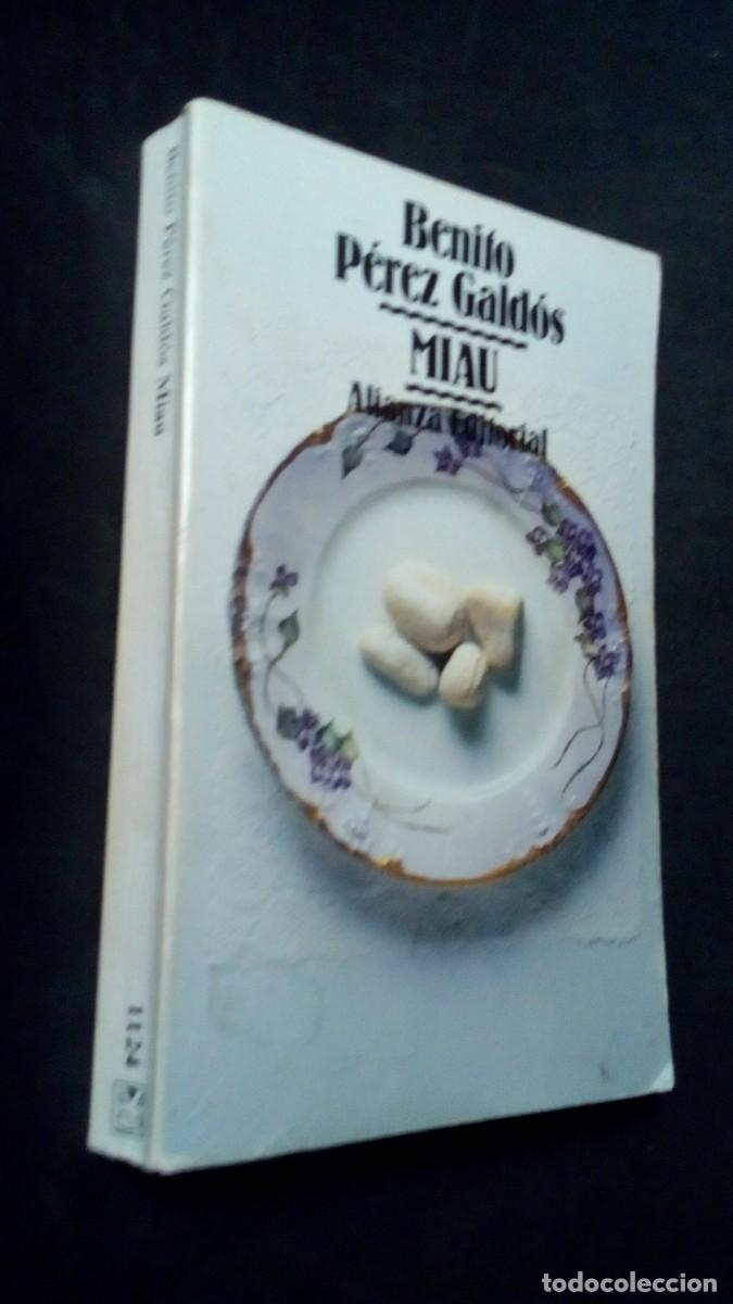 Libros de segunda mano: MIAU # BENITO P&Eacute;REZ GALD&Oacute;S # ALIANZA EDITORIAL-BUEN ESTADO