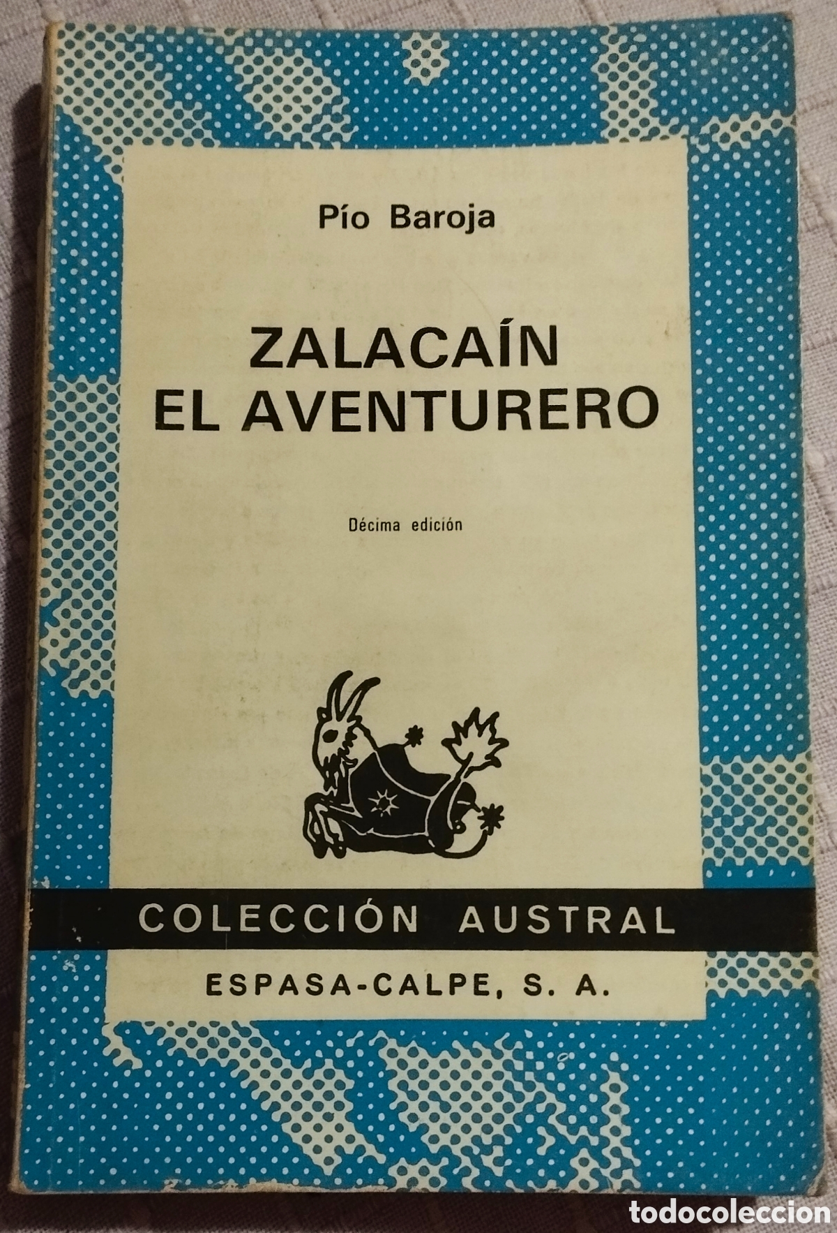 Libros de segunda mano: ZALACAIN EL AVENTURERO - PIO BAROJA - ESPASA CALPE - 1977