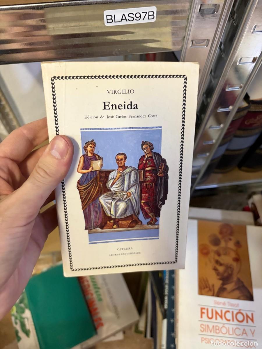 Libros de segunda mano: BLAS97B Eneida. Virgilio. Edici&oacute;n de Jos&eacute; Carlos Fern&aacute;ndez Corte. C&aacute;tedra.