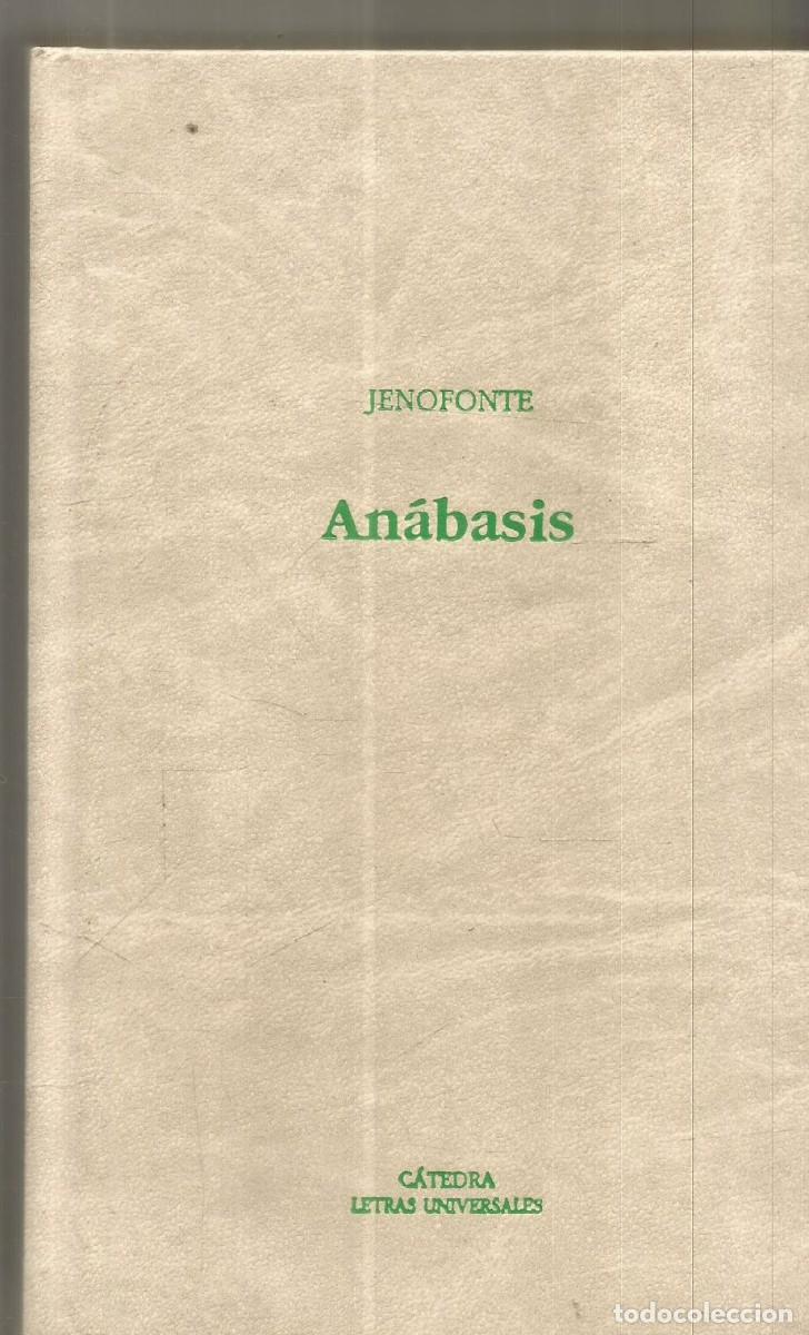 Livros em segunda m&atilde;o: JENOFONTE. ANABASIS. CATEDRA