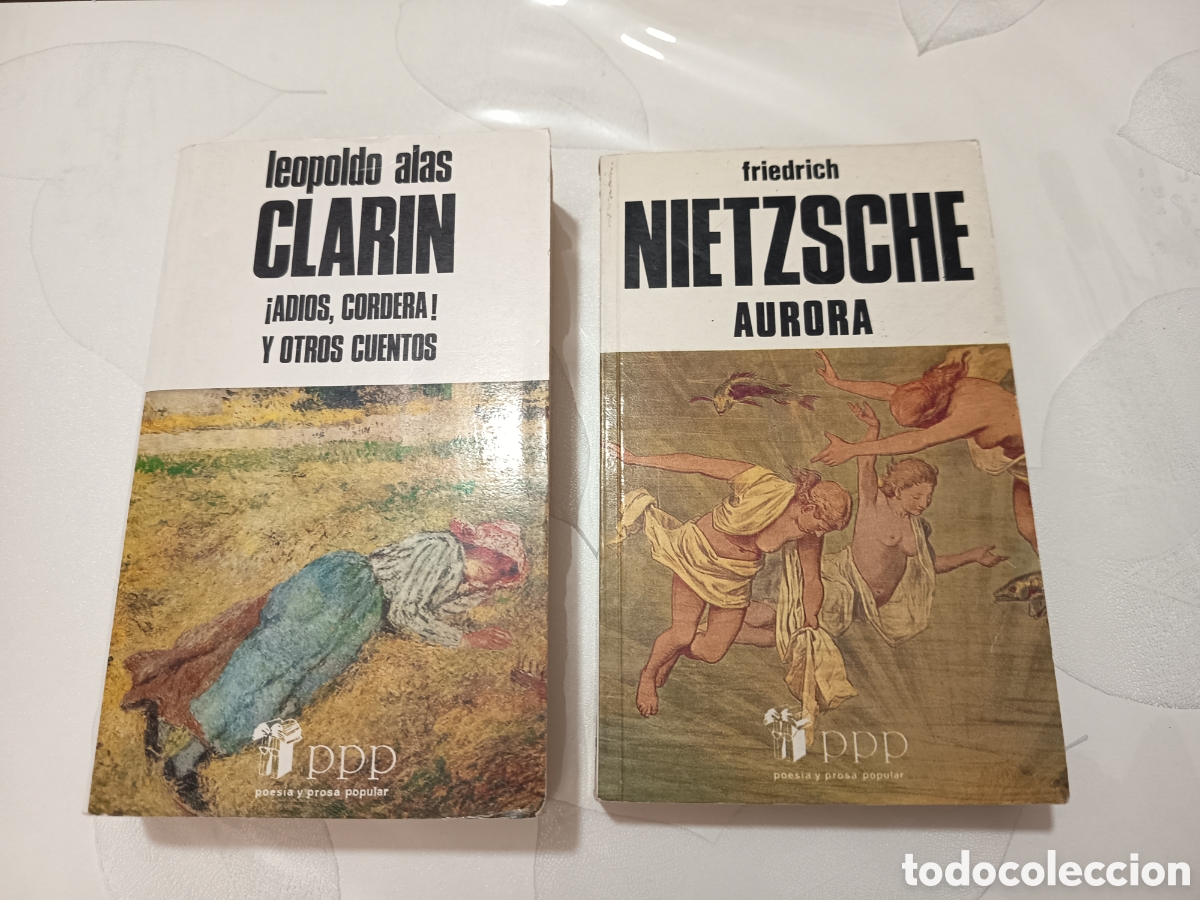 Libros de segunda mano: Lote 2 libros Poes&iacute;a y Prosa Popular: Aurora (Nietzsche) + &iexcl;Adi&oacute;s, Cordera! y otros cuentos (Clar&iacute;n)