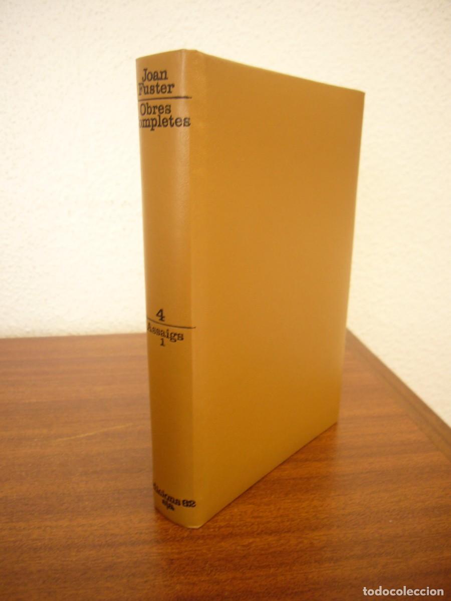 Libros de segunda mano: JOAN FUSTER: OBRES COMPLETES, 4: ASSAIGS, 1 (EDICIONS 62, 1975) PRIMERA EDICI&Oacute;