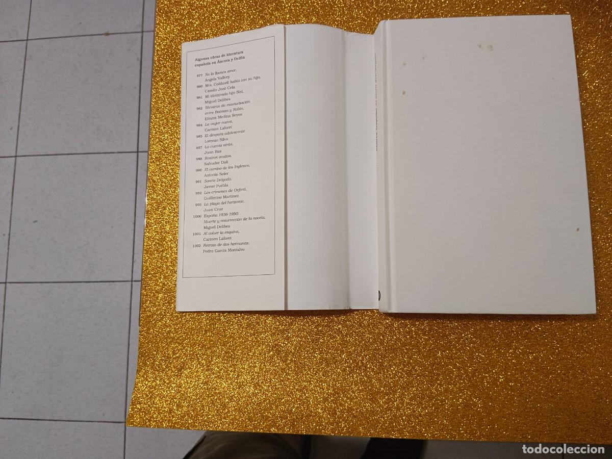 Libros de segunda mano: AL MORIR DON QUIJOTE ANDR&Eacute;S TRAPIELLO - Foto 9