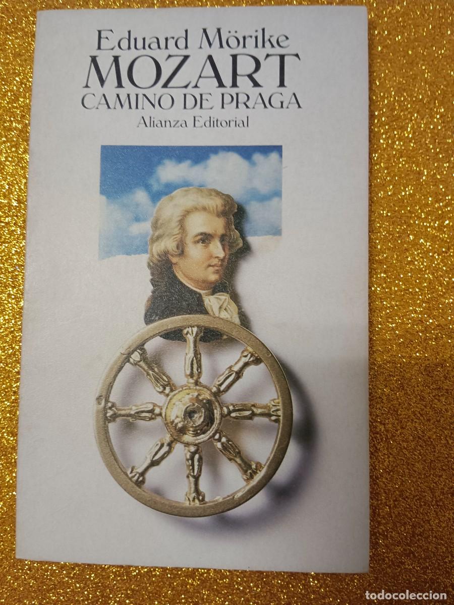 Libros de segunda mano: MOZART, CAMINO DE PRAGA EDUARD M&Ouml;RIKE - Foto 2