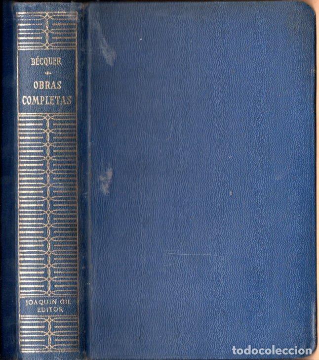 Libros de segunda mano: GUSTAVO A. BECQUER : OBRAS COMPLETAS (JOAQUIN GIL, ARGENTINA, 1944)