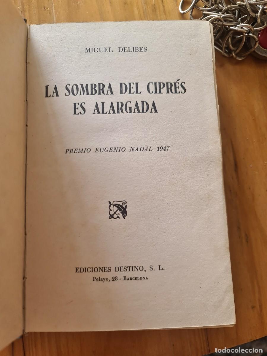 Libros de segunda mano: Miguel Delibes. La sombra del cipr&eacute;s es alargada. 1a edici&oacute;n 1948. Edit Destino. PremioEugenio Nadal