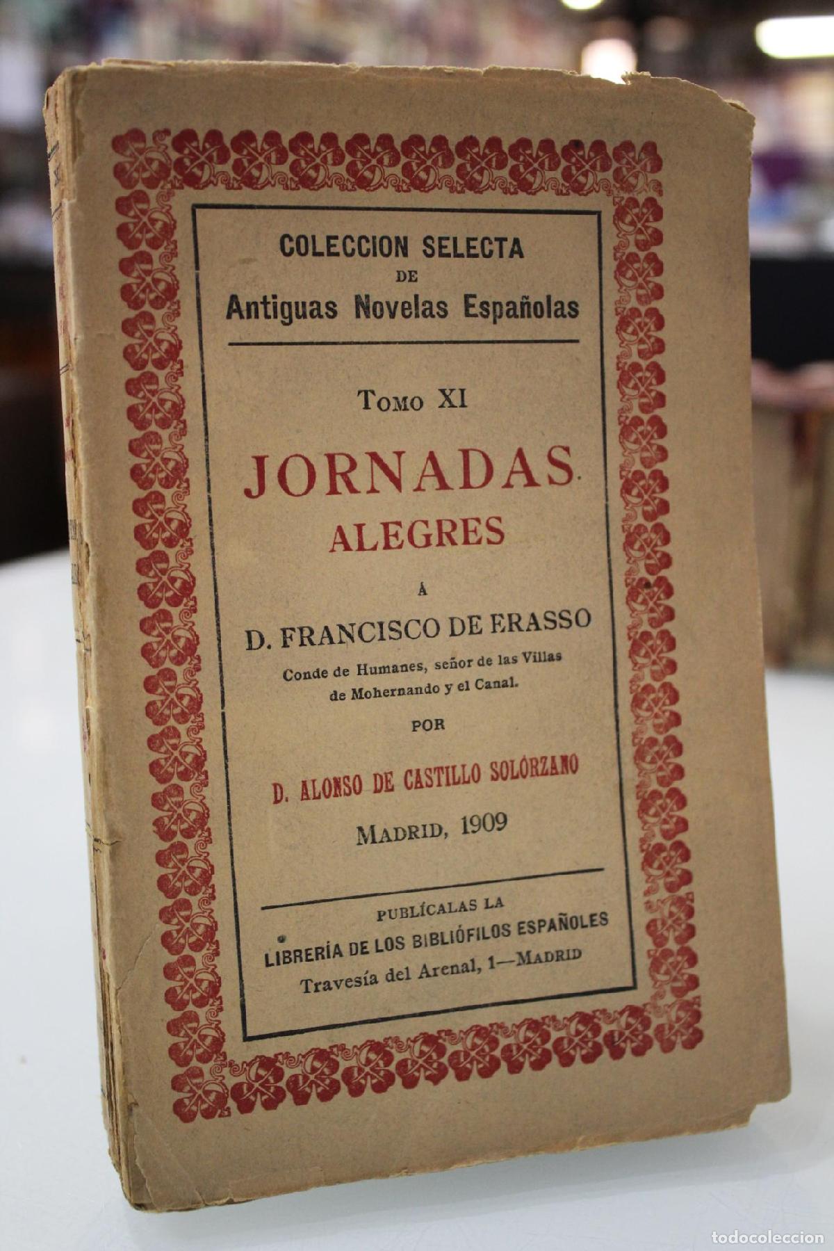 Libros de segunda mano: Jornadas Alegres a D. Francisco de Erasso. - Castillo Sol&oacute;rzano, Alonso de.