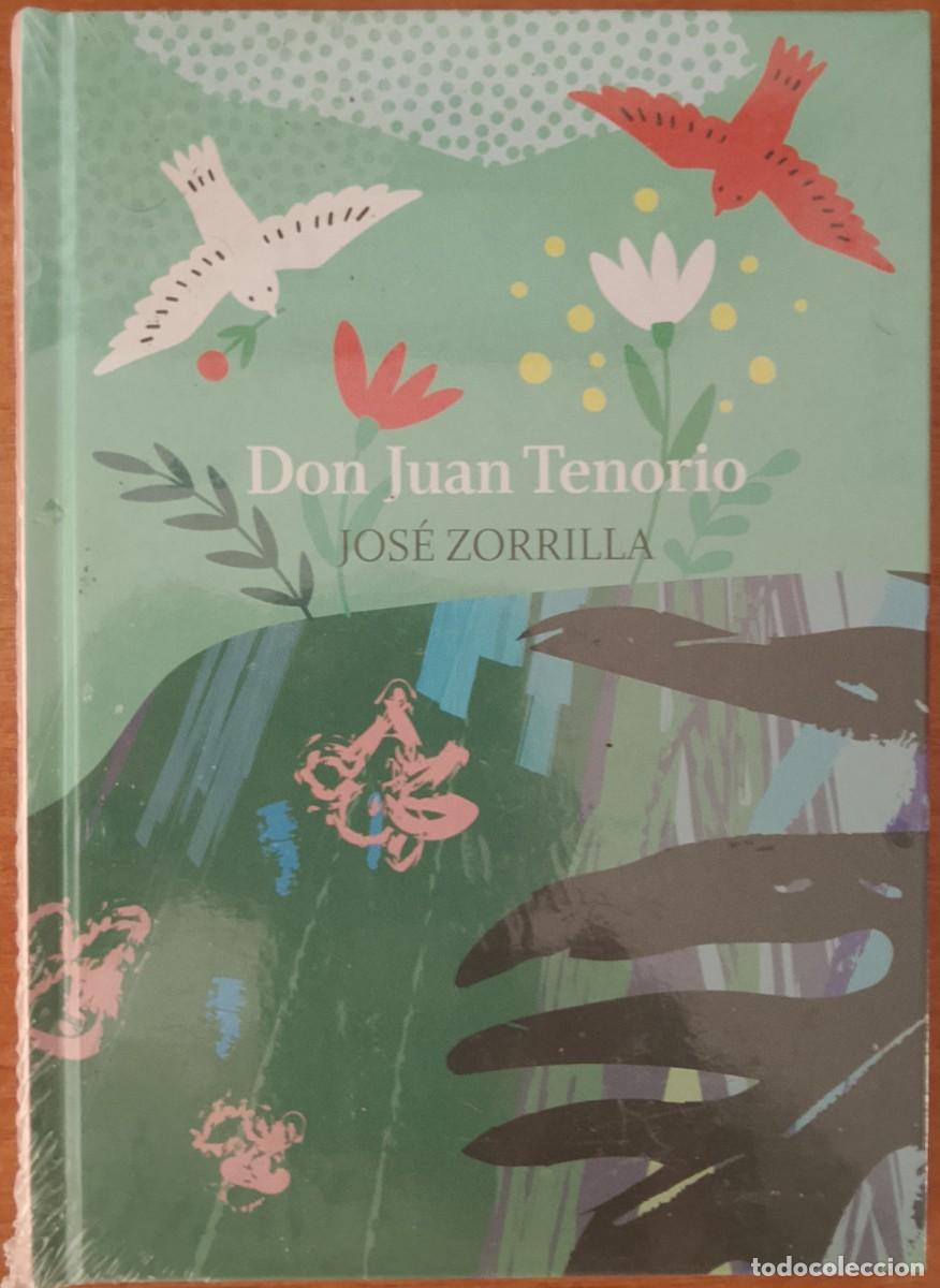 Libros de segunda mano: Don Juan Tenorio. Jos&eacute; Zorrilla.
