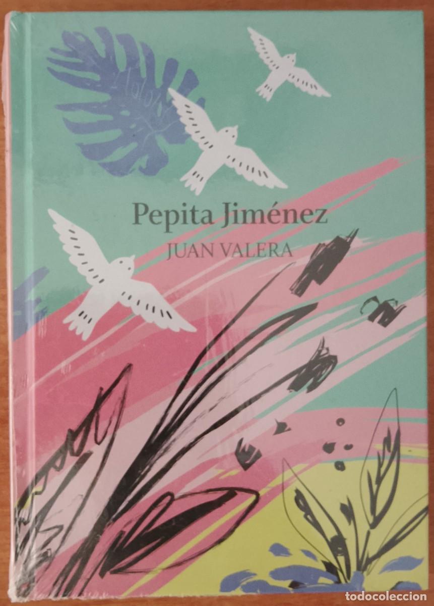 Libros de segunda mano: Pepita Jim&eacute;nez. Juan Valera.