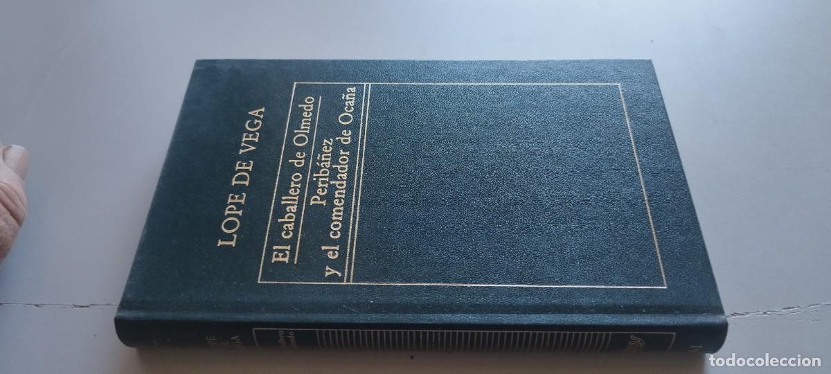 Libros de segunda mano: EL CABALLERO DE OLMEDO PERIBA&Ntilde;EZ Y EL COMENDADOR DE OCA&Ntilde;A / LOPE DE VEGA / TXT 125 / ORBIS