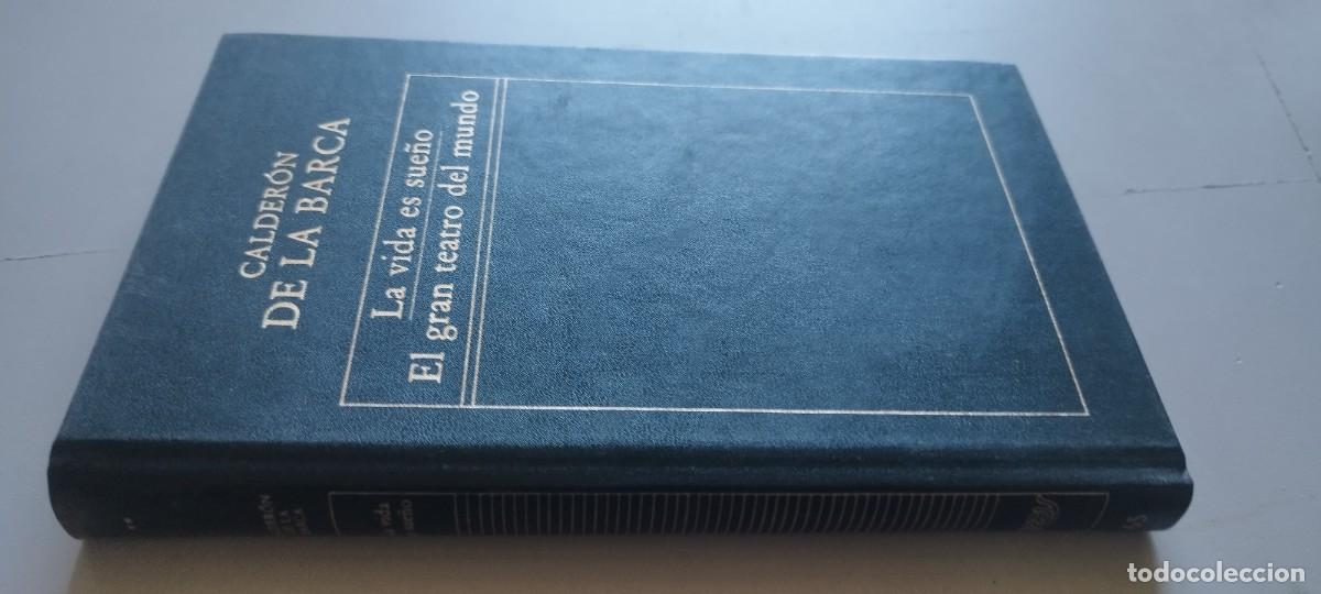 Libros de segunda mano: LA VIDA ES SUE&Ntilde;O EL GRAN TEATRO DEL MUNDO / CALDERON DE LA BARCA / TXT 125 / ORBIS
