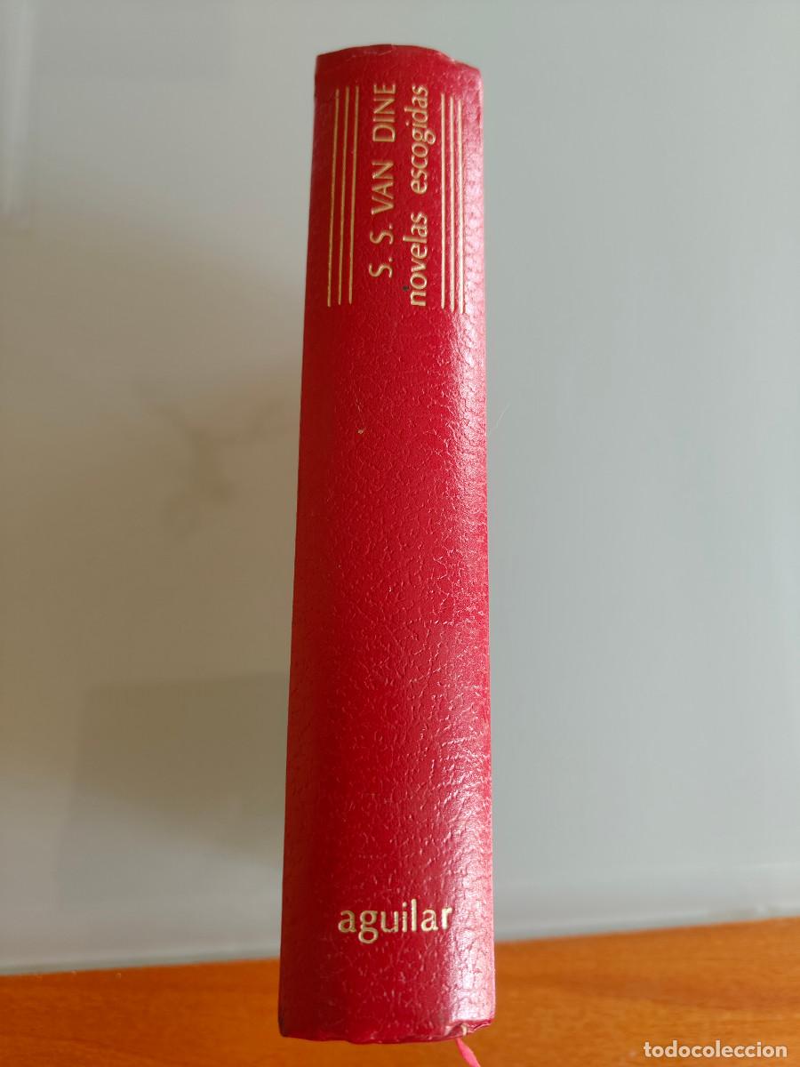 Libros de segunda mano: Novelas Escogidas. S. S. Van Dine. Aguilar Ediciones. El caso Rexon. El asesinato del Casino, etc.