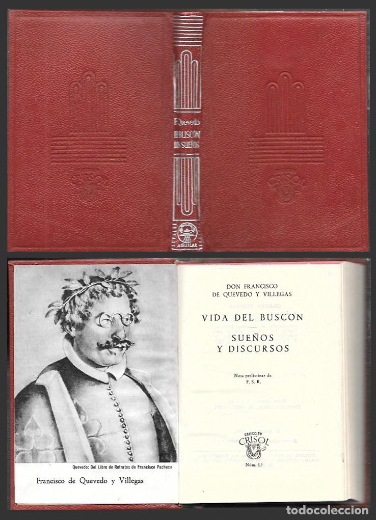 Libros de segunda mano: VIDA DEL BUSCON - SUE&Ntilde;OS Y DISCURSOS - COLECCION CRISOL N&ordm; 15 - DE QUEVEDO, FRANCISCO - A-CRISOL-205
