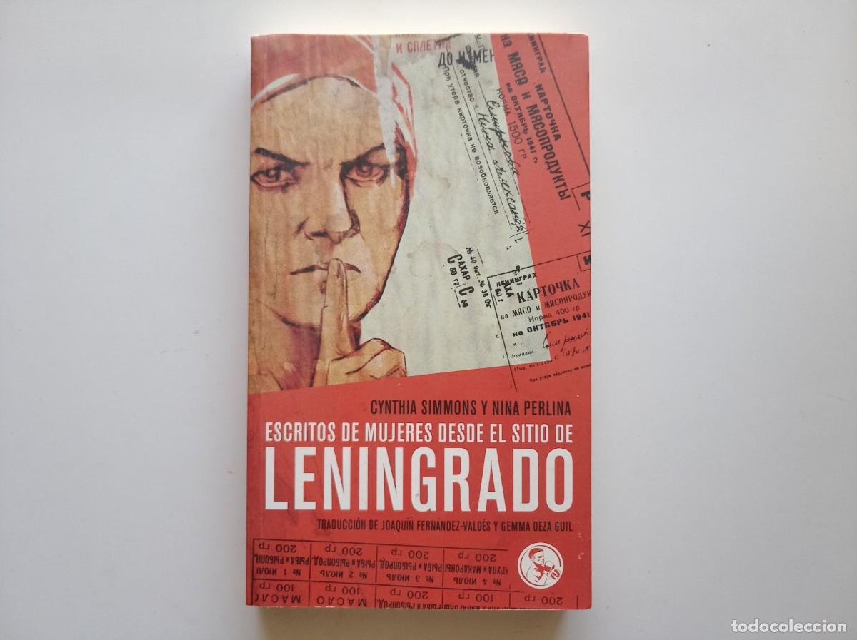 Libros de segunda mano: CYNTHIA SIMMONS. ESCRITOS DE MUJERES DESDE EL SITIO DE LENINGRADO. EDICIONES LA U&Ntilde;A ROTA 2014