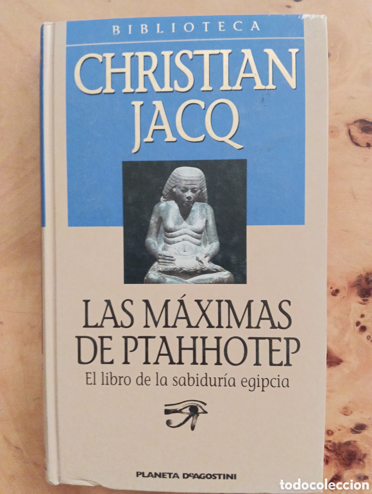 Libros de segunda mano: Las m&aacute;ximas de Ptahhotep, Christian Jacq