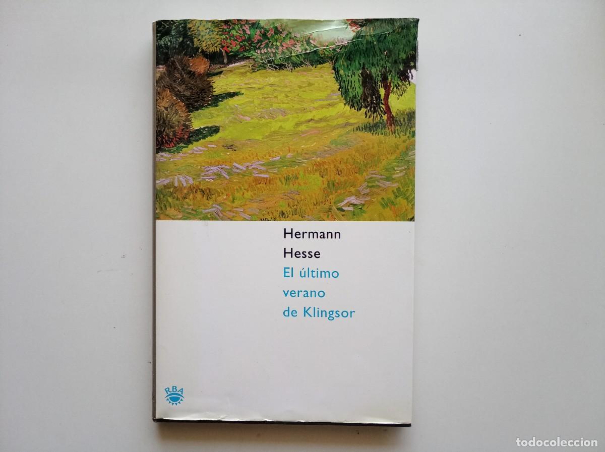 Libros de segunda mano: HERMANN HESSE. EL &Uacute;LTIMO VERANO DE KLINGSOR. 2005.
