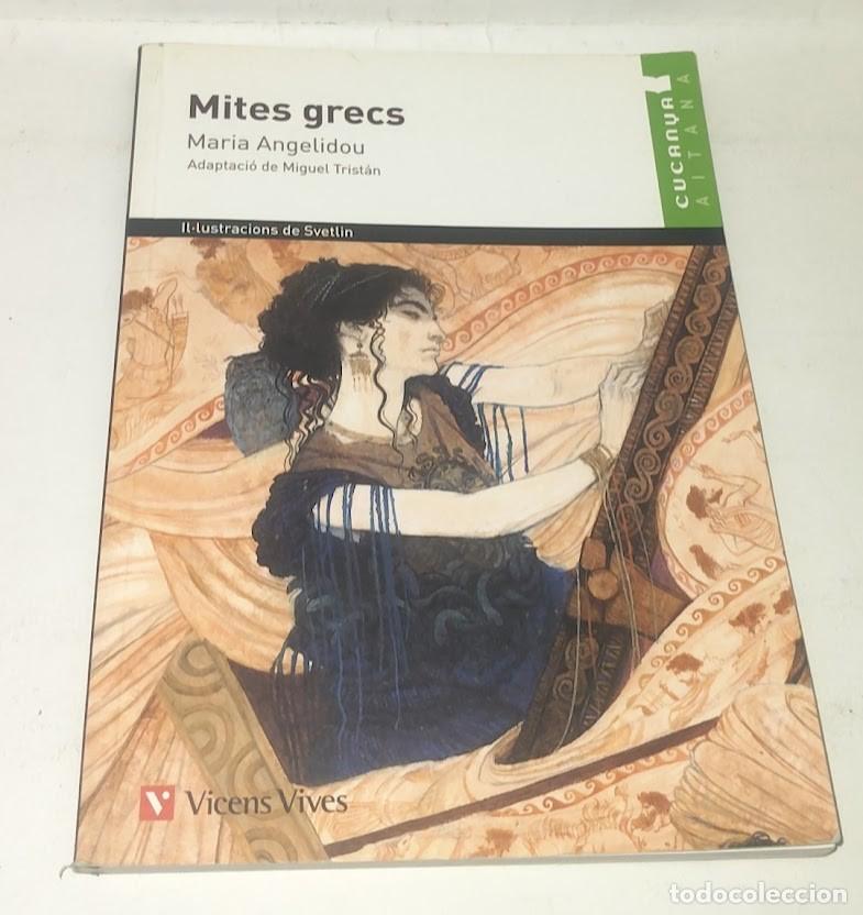 Libros de segunda mano: Mites grecs - Maria Angelidou - Adaptaci&oacute; de Miguel Trist&aacute;n - Il.lustra Svetlin - Vicens Vives 2021