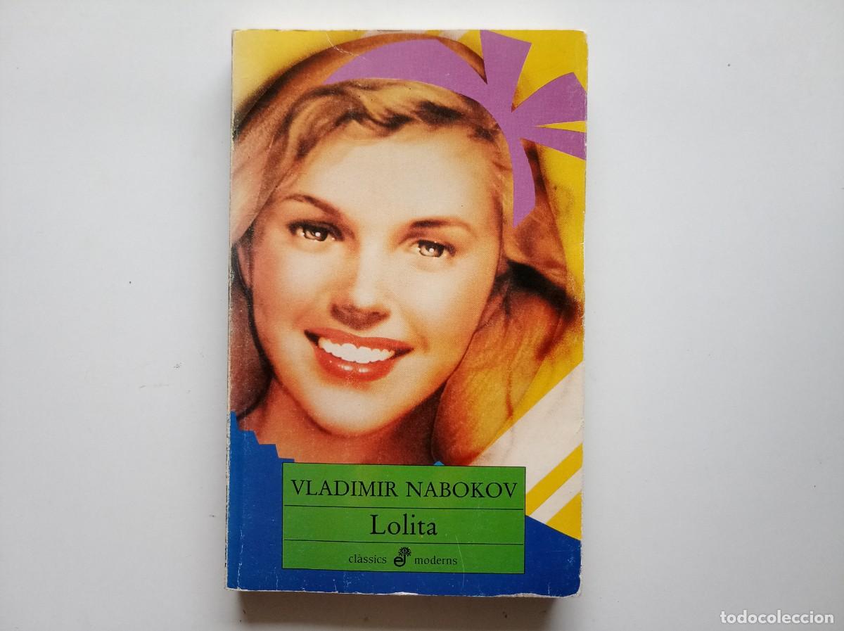 Libri di seconda mano: VLADIMIR NABOKOV. LOLITA. EDHASA CL&Agrave;SSICS MODERNS. 1987.