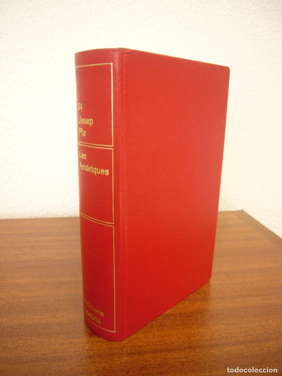 Libros de segunda mano: JOSEP PLA: OBRA COMPLETA, 34: LES AM&Egrave;RIQUES (DESTINO, 1978) PRIMERA EDICI&Oacute;