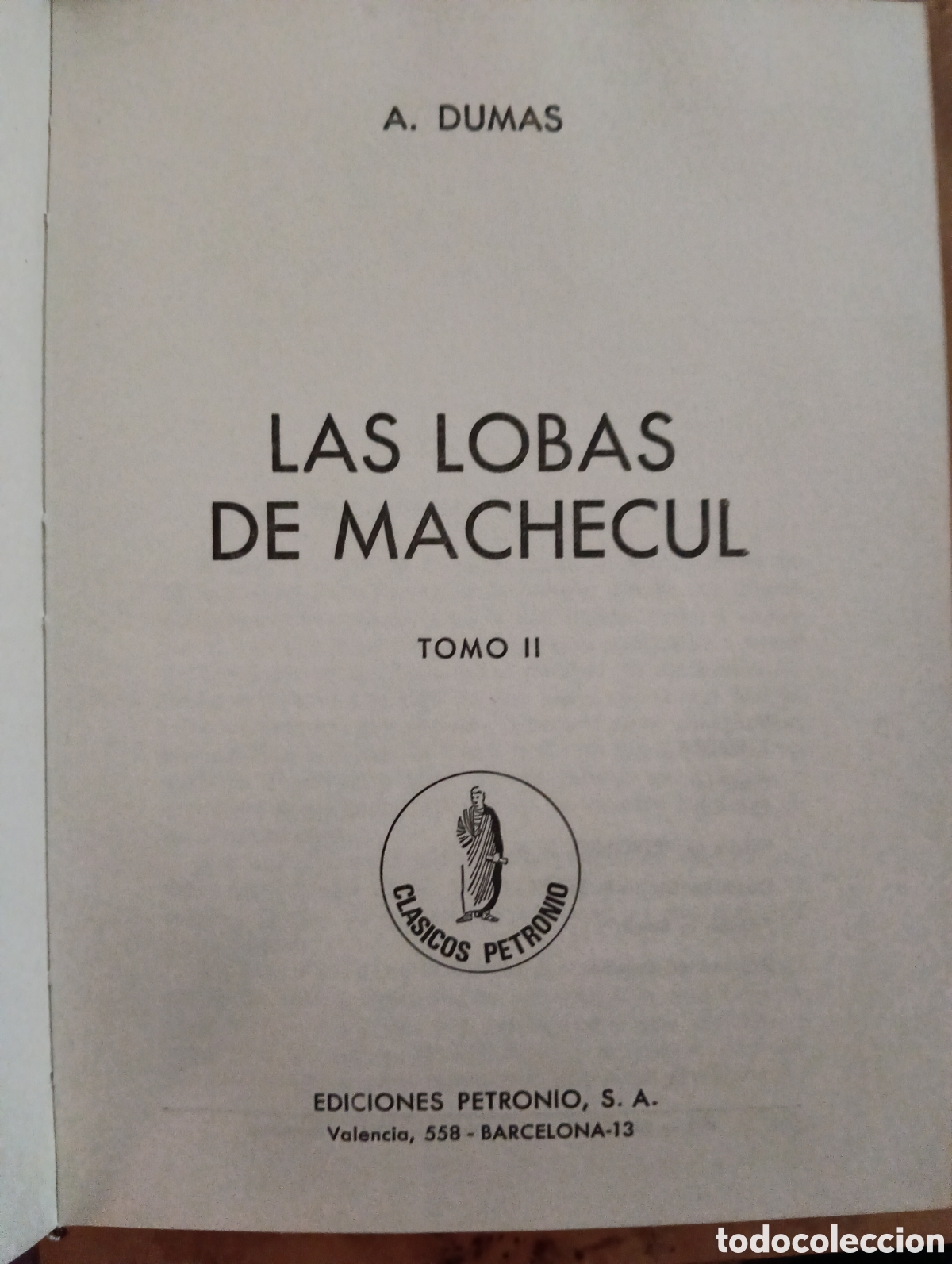 Libros de segunda mano: Las lobas de Machecul, Alejandro Dumas, ediciones Petronio - Foto 3