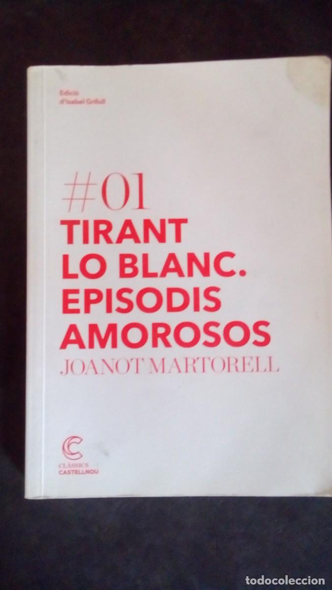 Libros de segunda mano: Tirant lo Blanc. Episodis amorosos - Joanot Martorell