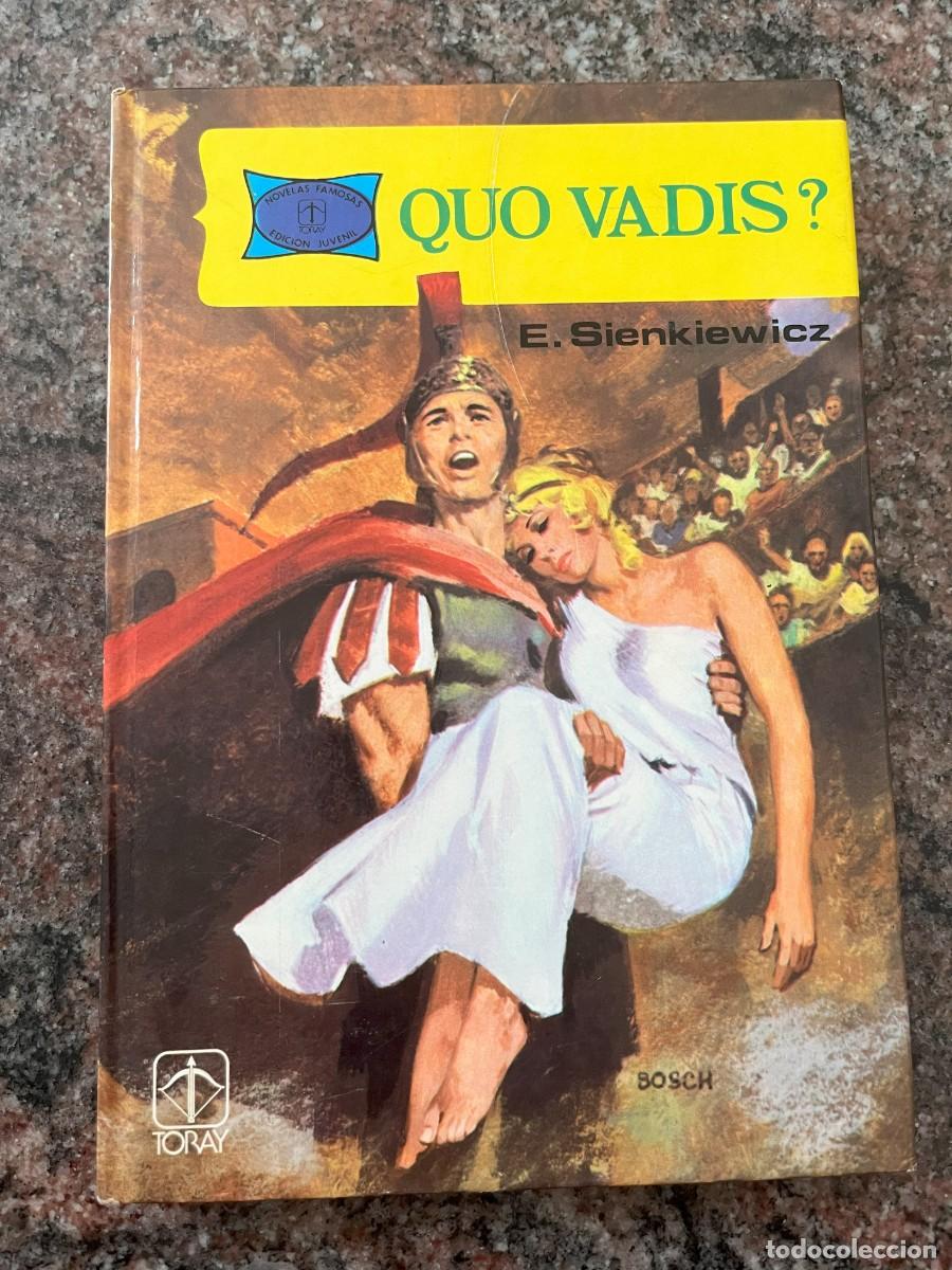 Libros de segunda mano: Quo Vadis? - Henryk Sienkiewicz (Ediciones Toray - Tapa Dura)