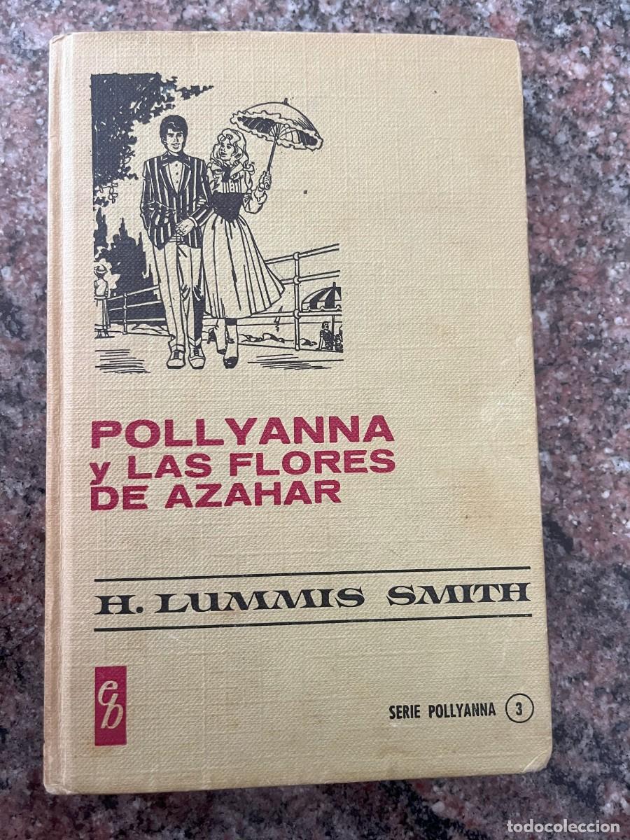 Libros de segunda mano: Pollyanna y las flores de azahar