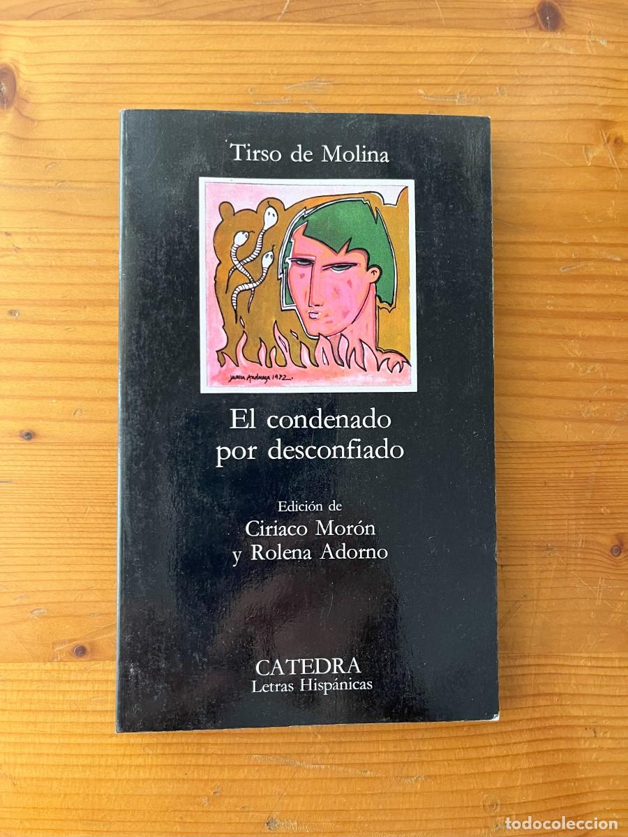 Libros de segunda mano: El condenado por desconfiado