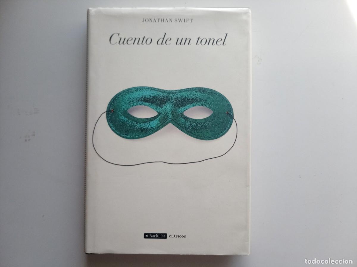 Libros de segunda mano: JONATHAN SWIFT. CUENTO DE UN TONEL. BACKLIST CLASICOS. 2008.