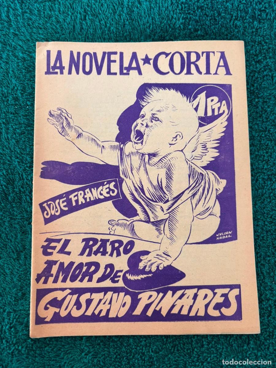 Libros de segunda mano: El raro amor de Gustavo Pinares - Jos&eacute; Franc&eacute;s
