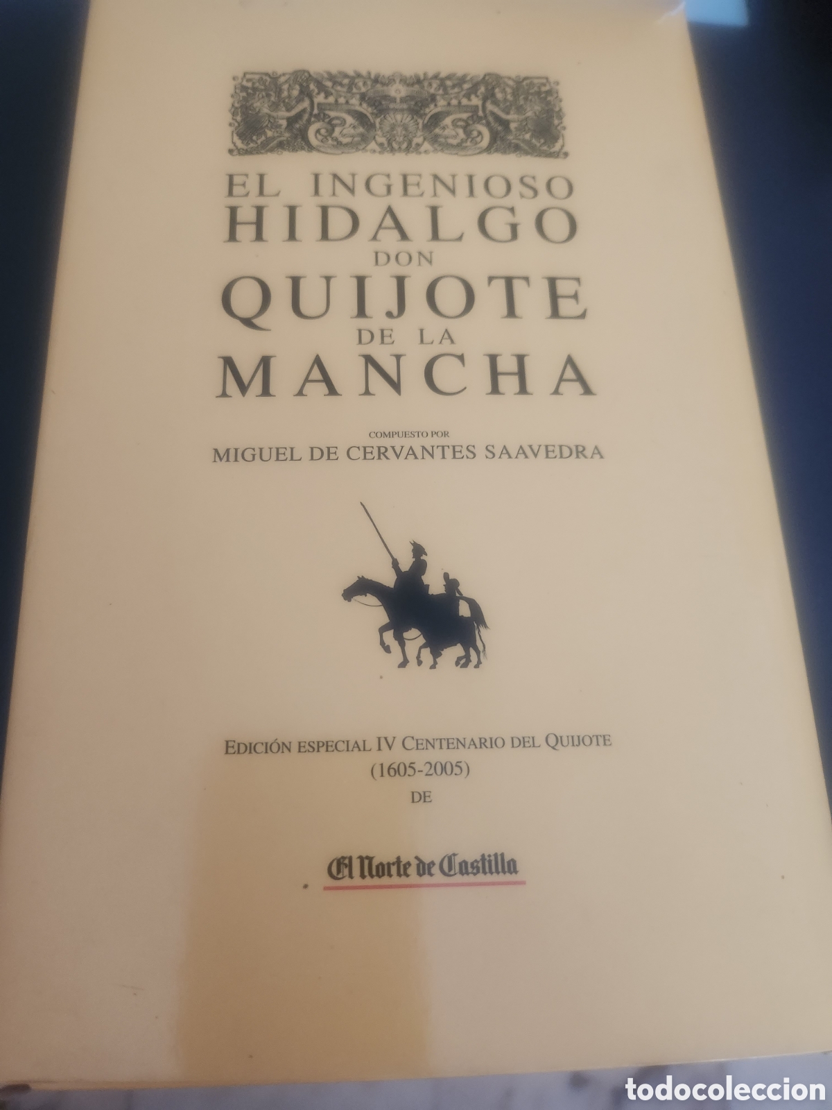 Libros de segunda mano: EL INGENIOSO HIDALGO DON QUIJOTE DE LA MANCHA 2005 EL NORTE DE CASTILLA EN FASC&Iacute;CULOS, CAJA COMPLETA