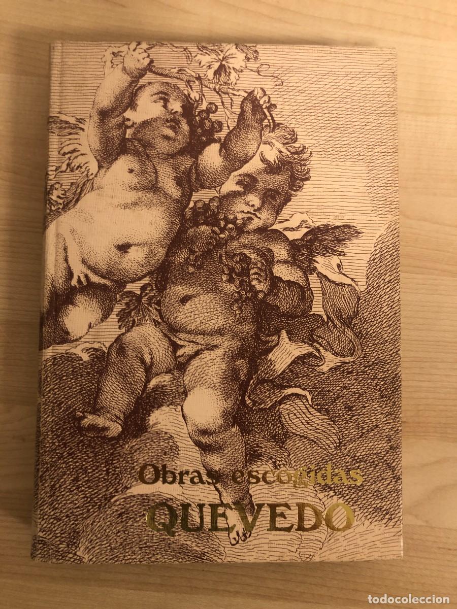 Libros de segunda mano: Obras Escogidas Quevedo Montaner y Simon Primera Edicion 1952