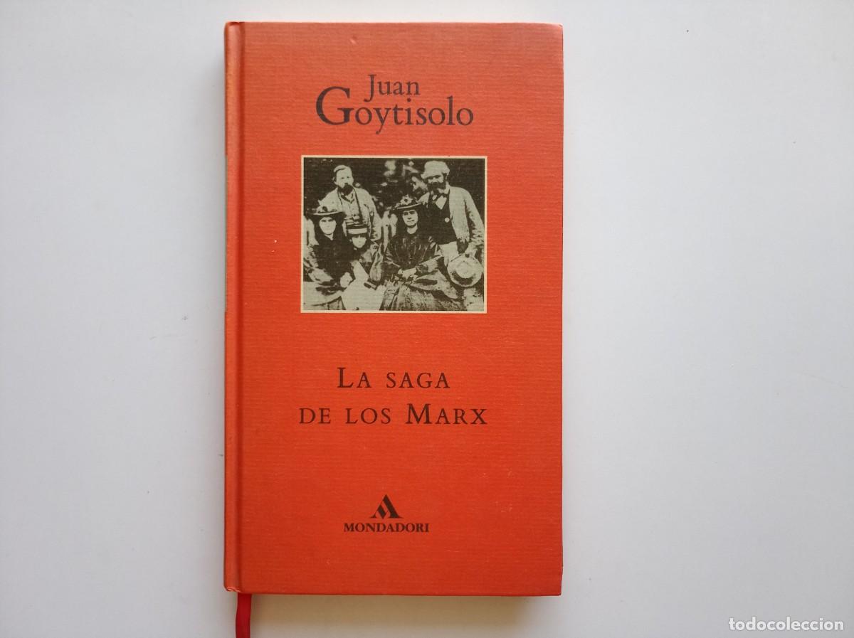 Libros de segunda mano: JUAN GOYTISOLO. LA SAGA DE LOS MARX. MONDADORI. 1993.
