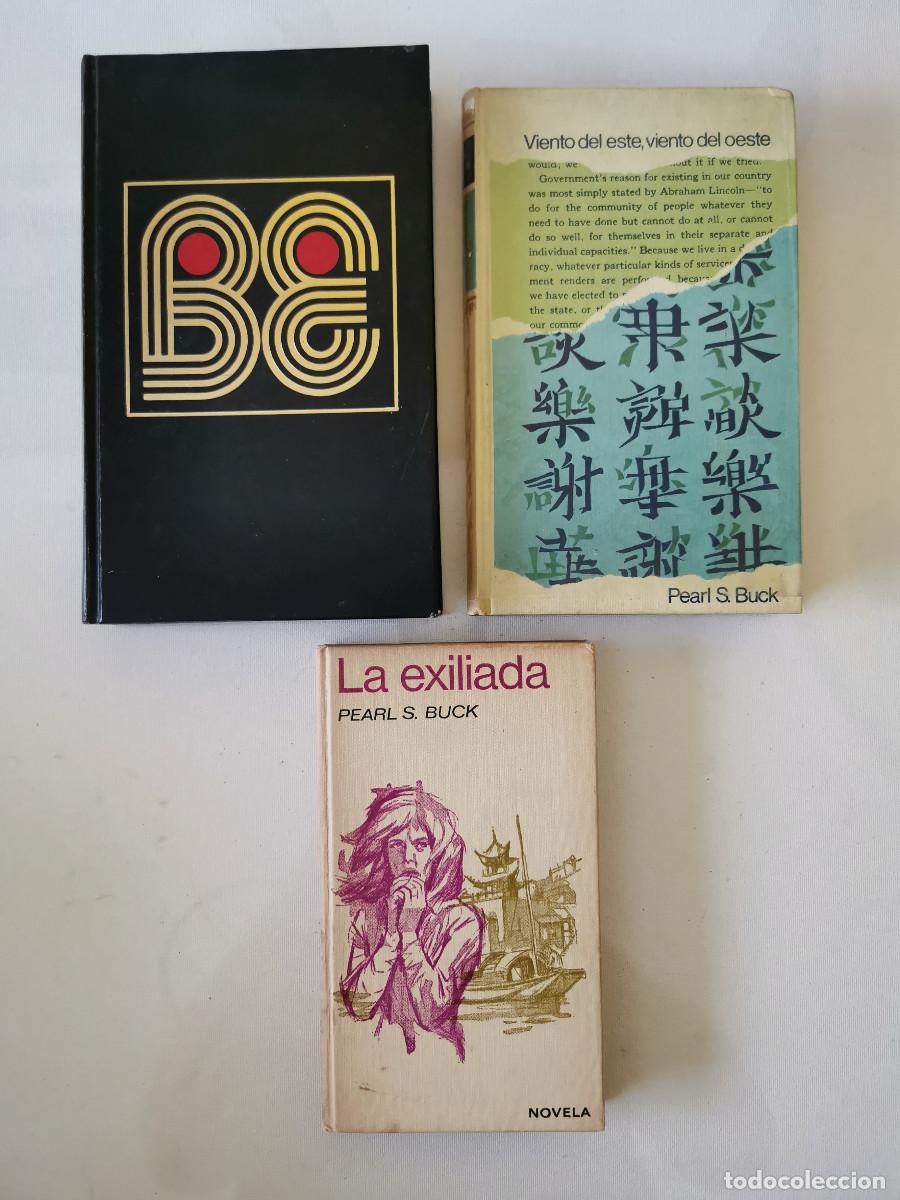Libros de segunda mano: Pearl S. Buck - Bamb&uacute;. Viento del Este, viento de Oeste. La exiliada.