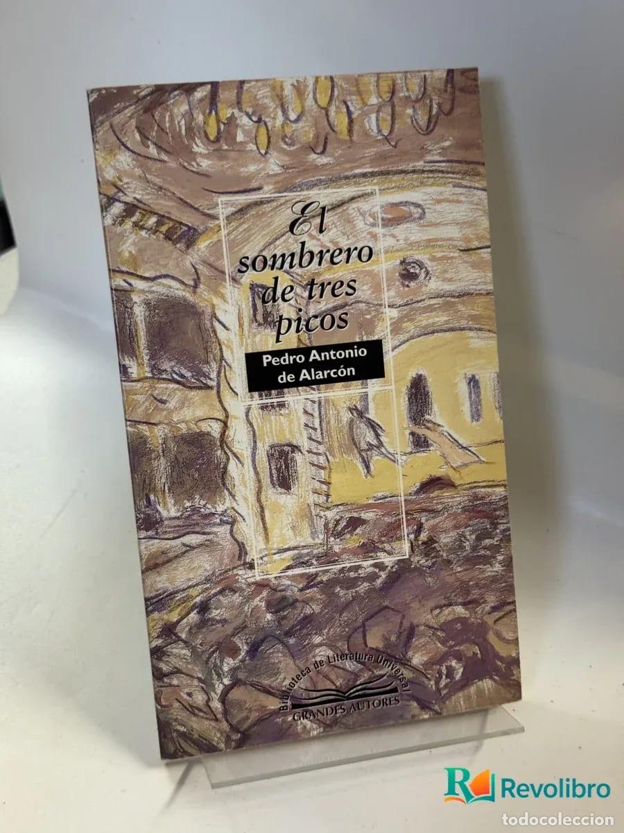 Libros de segunda mano: El sombrero de tres picos - Pedro Antonio de Alarc&oacute;n