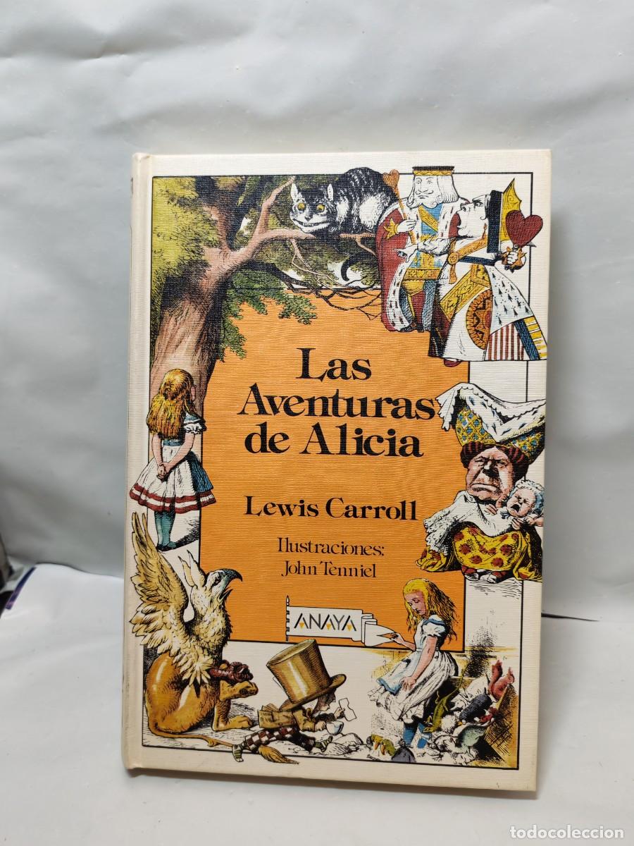 Second hand books: Las aventuras de Alicia (tercera edici&oacute;n, tapa dura, Colecci&oacute;n: Laur&iacute;n)
