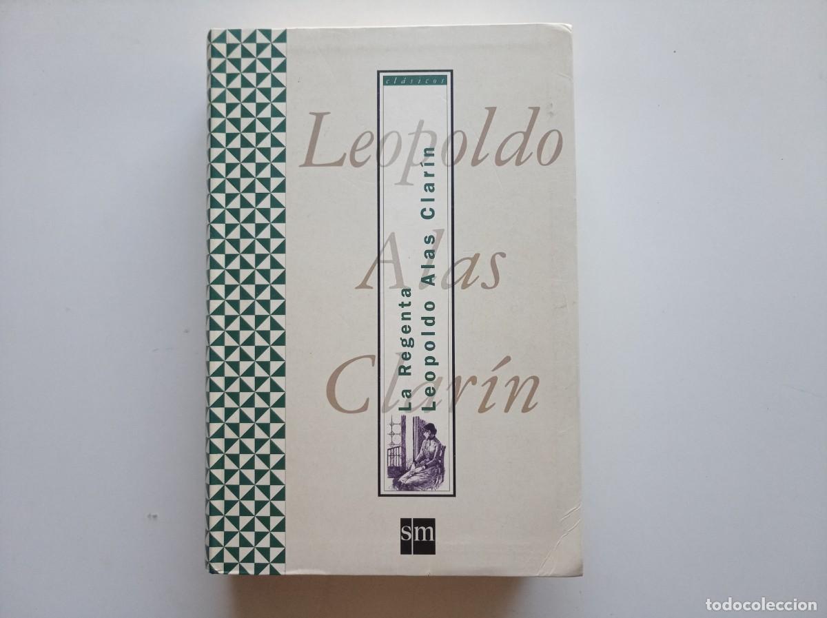 Libros de segunda mano: LEOPOLDO ALAS CLARIN. LA REGENTA. EDICIONES SM. 2001.
