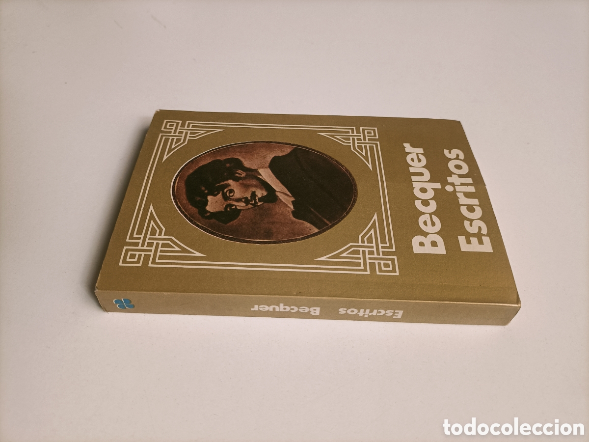 Libros de segunda mano: B&eacute;cquer Escritos. Edici&oacute;n a&ntilde;o 1983
