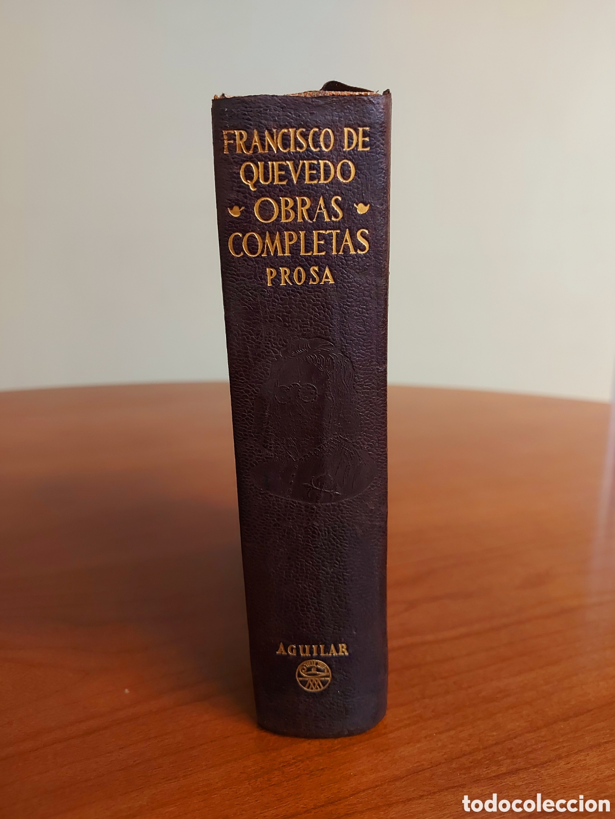 Libros de segunda mano: Francisco de Quevedo, Obras Completas, Prosa. Aguilar, 1958.