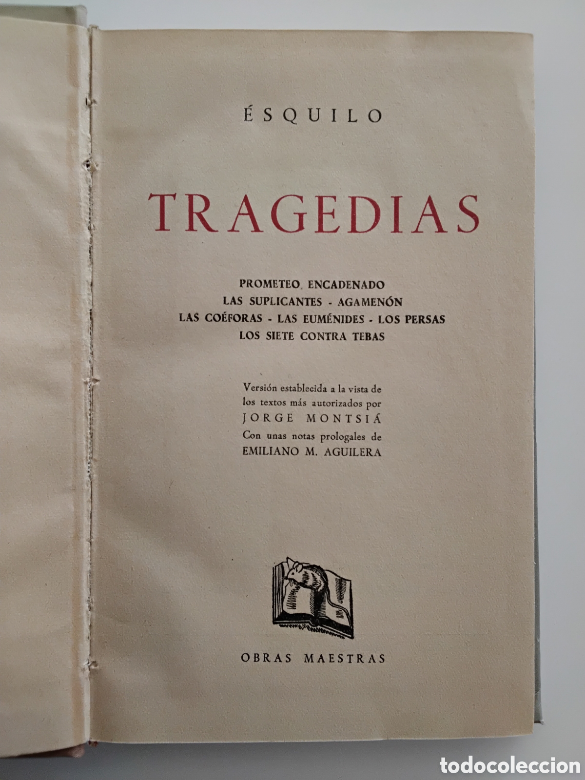 Libros de segunda mano: ESQUILO &ndash; TRAGEDIAS &ndash; EDITORIAL IBERIA / OBRAS MAESTRAS &ndash; 1955 - Foto 4