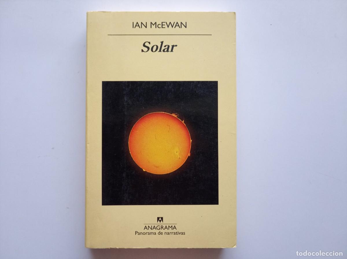 Libros de segunda mano: IAN MCEWAN. SOLAR. ANAGRAMA PANORAMA DE NARRATIVAS. 2010.