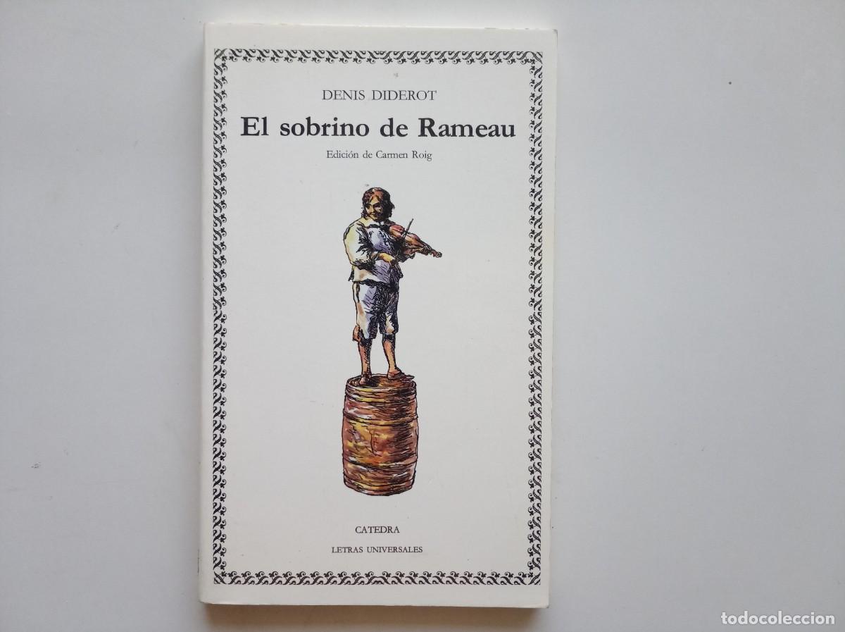 Second hand books: DENIS DIDEROT. EL SOBRINO DE RAMEAU. CATEDRA LETRAS UNIVERSALES. 2003.
