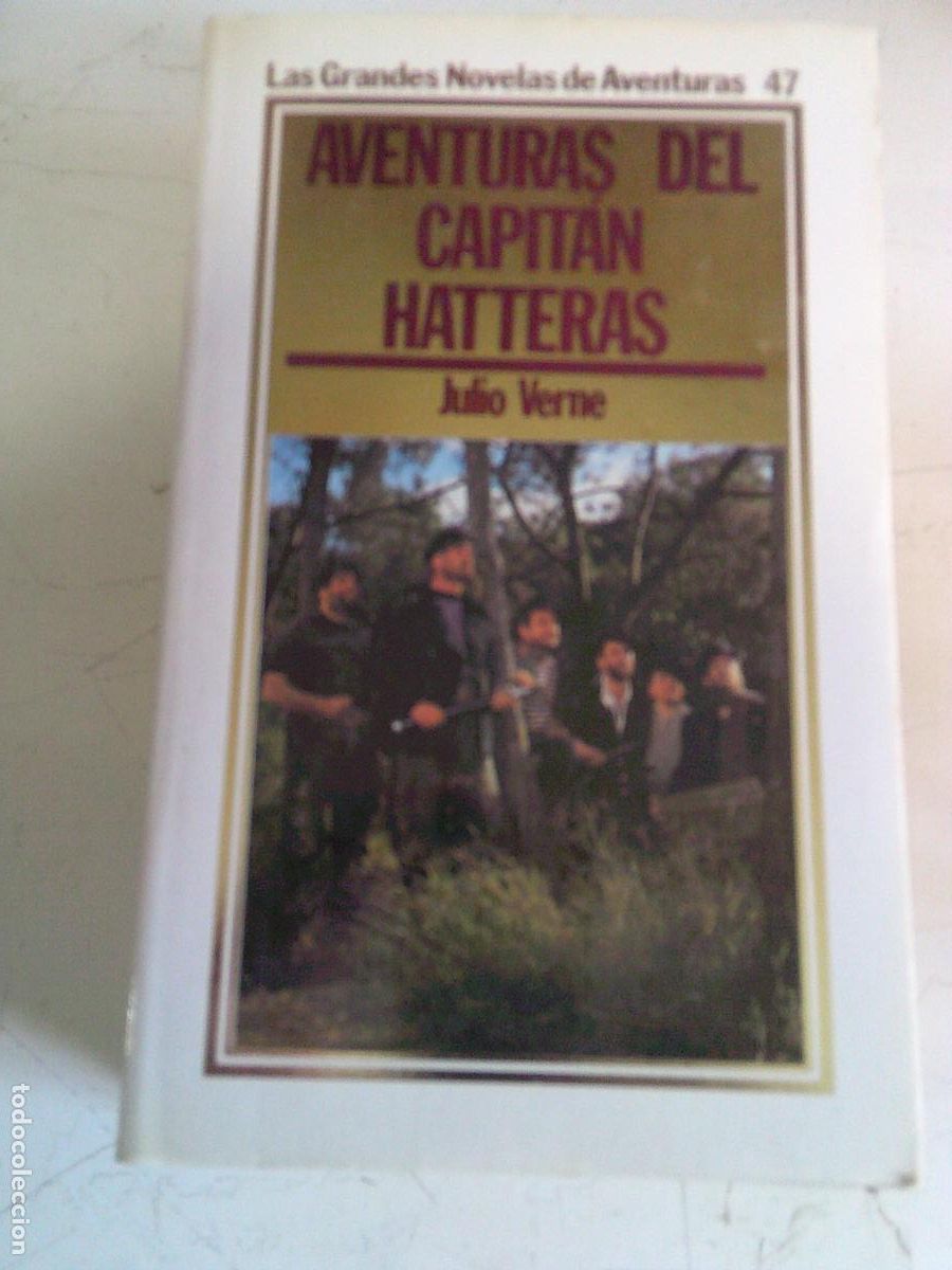 Libros de segunda mano: Aventuras del Capit&aacute;n Hatteras Julio Verne N&ordm; 47 Orbis