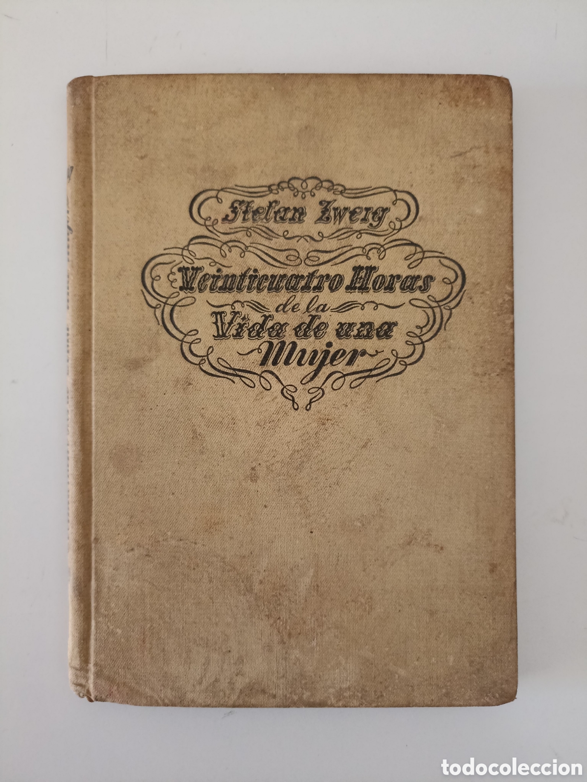 Libros de segunda mano: Stefan Zweig - Veinticuatro horas en la vida de una mujer (Apolo, 1938)
