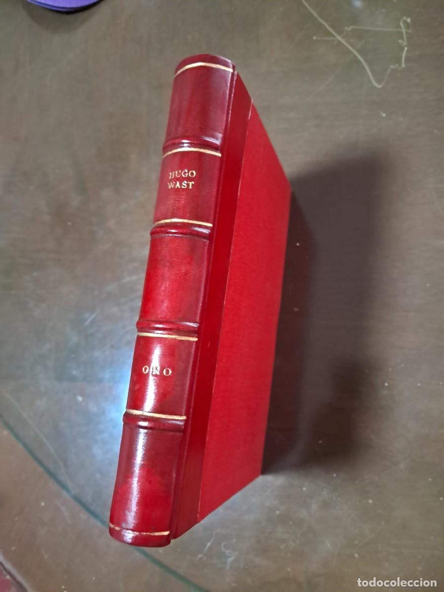 Libros de segunda mano: ORO &ndash; Hugo Wast &ndash; Editorial Aldecoa &ndash; Madrid 1942 &ndash; Encuadernaci&oacute;n en piel roja