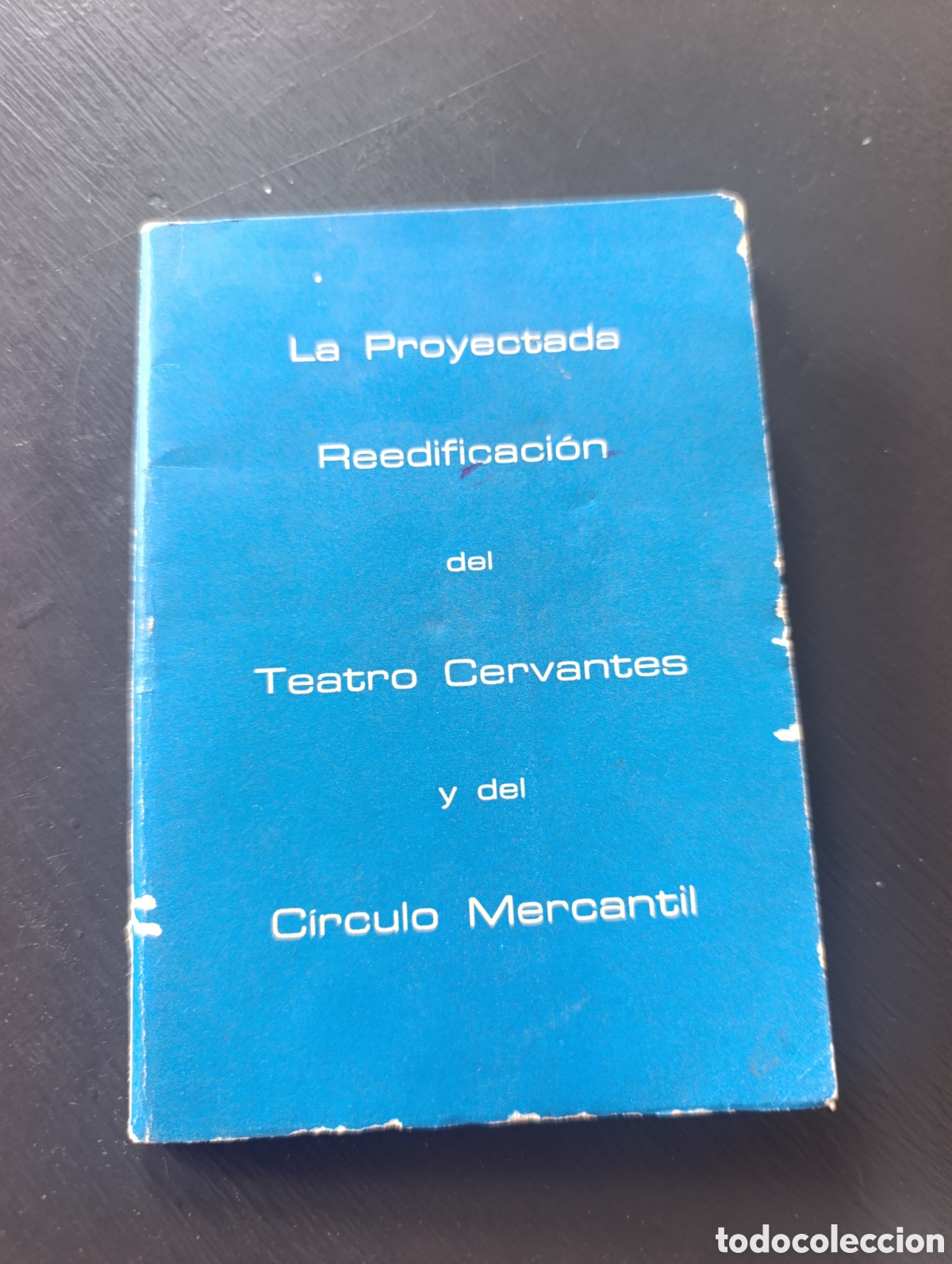 Libros de segunda mano: Almer&iacute;a 1974. La Proyectada Reedificaci&oacute;n del Teatro Cervantes y del Circulo Mercantil